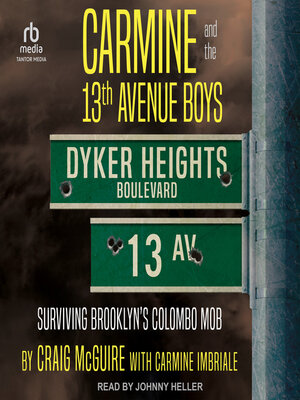 cover image of Carmine and the 13th Avenue Boys